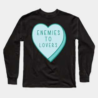 Enemies To Lovers Candy Heart Tropes Book Blue Long Sleeve T-Shirt